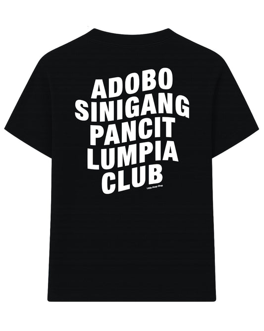 Adobo Sinigang Pancit Lumpia Club T-Shirt – Unisex Streetwear