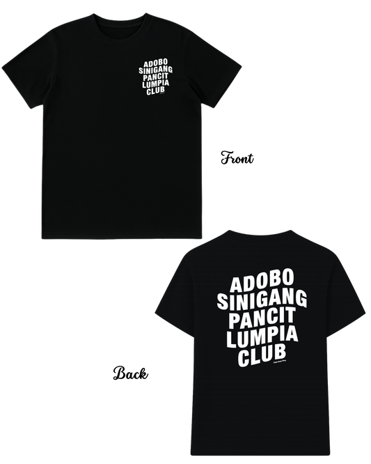 Adobo Sinigang Pancit Lumpia Club T-Shirt – Unisex Streetwear