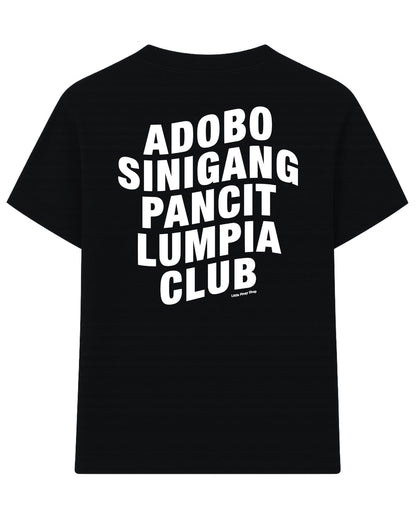 Adobo Sinigang Pancit Lumpia Club T-Shirt – Unisex Streetwear